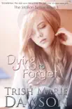 Dying to Forget reviews