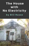 The House With No Electricity synopsis, comments