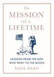 The Mission of a Lifetime synopsis, comments