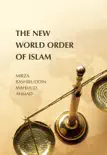 The New World Order of Islam synopsis, comments