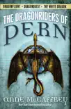 The Dragonriders of Pern synopsis, comments