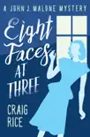 Eight Faces at Three synopsis, comments