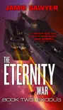 The Eternity War: Exodus sinopsis y comentarios