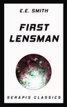 First Lensman (Serapis Classics) sinopsis y comentarios