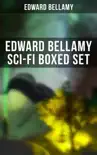 Edward Bellamy Sci-Fi Boxed Set sinopsis y comentarios