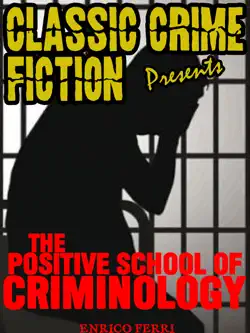 the positive school of criminology imagen de la portada del libro