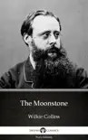 The Moonstone by Wilkie Collins - Delphi Classics (Illustrated) sinopsis y comentarios