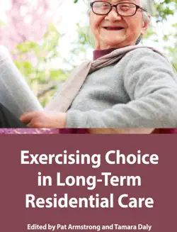 exercising choice in long-term residential care book cover image