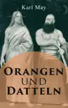 Orangen und Datteln synopsis, comments