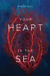 Your Heart Is The Sea synopsis, comments