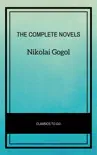 Nikolai Gogol: The Complete Novels sinopsis y comentarios