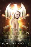 The Golden Eagle synopsis, comments