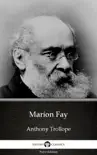 Marion Fay by Anthony Trollope (Illustrated) sinopsis y comentarios