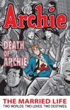 Archie: The Married Life Book 6 book summary, reviews and downlod