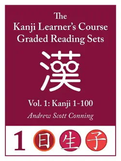 kanji learner's course graded reading sets, vol. 1 book cover image