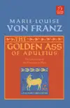 The Golden Ass of Apuleius synopsis, comments