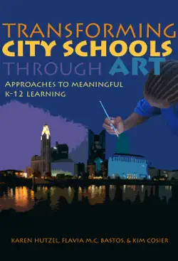 transforming city schools through art book cover image