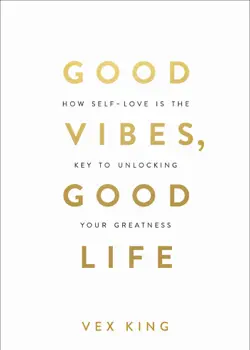 good vibes, good life book cover image