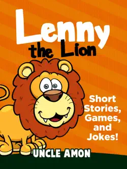 lenny the lion: short stories, games, and jokes! book cover image
