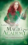 Magic Academy - Die Kandidatin synopsis, comments