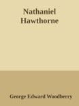Nathaniel Hawthorne book summary, reviews and downlod