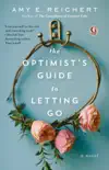 The Optimist's Guide to Letting Go sinopsis y comentarios