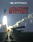 Aviation History Textbook synopsis, comments