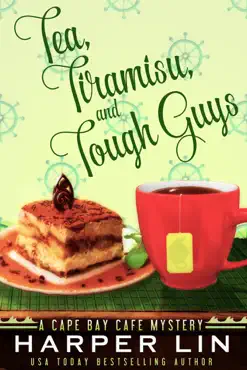 tea, tiramisu, and tough guys book cover image