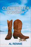 Clearwater Cowboy synopsis, comments