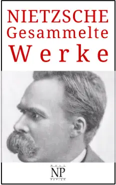 friedrich wilhelm nietzsche – gesammelte werke imagen de la portada del libro