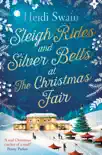 Sleigh Rides and Silver Bells at the Christmas Fair synopsis, comments