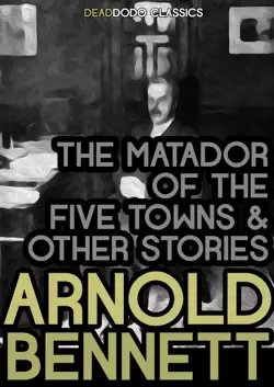 the matador of the five towns and other stories imagen de la portada del libro