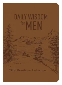 daily wisdom for men 2018 devotional collection book cover image