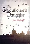 The Executioner's Daughter book summary, reviews and download