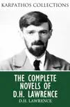 The Complete Novels of D.H. Lawrence sinopsis y comentarios