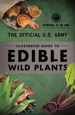 the official u.s. army illustrated guide to edible wild plants book cover image
