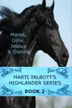 Marti Talbott's Highlander Series 2 sinopsis y comentarios