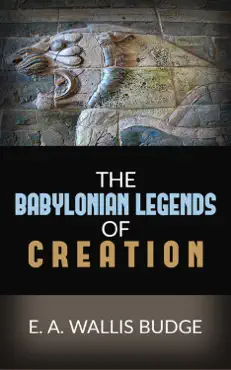 the babylonian legends of creation book cover image