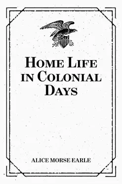 home life in colonial days book cover image
