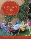 The Tuscan Sun Cookbook synopsis, comments