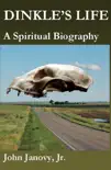 Dinkle's Life: A Spiritual Biography sinopsis y comentarios