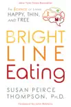 Bright Line Eating synopsis, comments