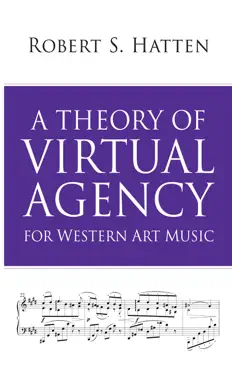 a theory of virtual agency for western art music book cover image