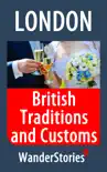 British Traditions and Customs synopsis, comments