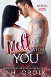 Melt With You synopsis, comments