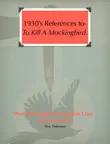 1930's References to-To Kill a Mockingbird sinopsis y comentarios