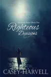 Righteous Decisions synopsis, comments