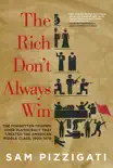 The Rich Don't Always Win sinopsis y comentarios