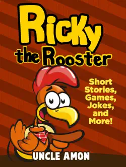 ricky the rooster: short stories, games, jokes, and more! book cover image