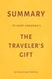 Summary of Andy Andrews’s The Traveler’s Gift by Milkyway Media sinopsis y comentarios